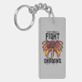 In mijn wereld vecht ik tegen draken sleutelhanger (Voorkant Links)