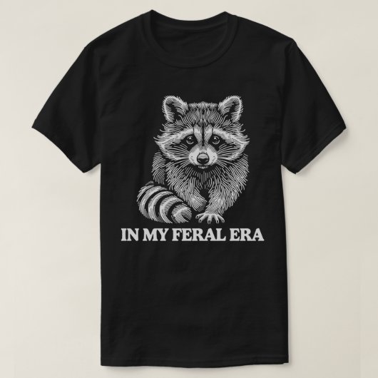 In mijn wilde tijdperk Raccoon Wildlife Humor Anim T-shirt (Design voorkant)