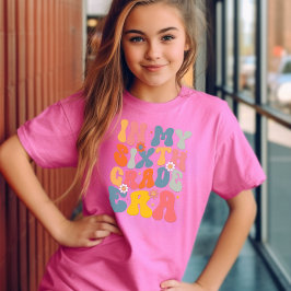 In mijn zesde klas tijdperk t-shirt