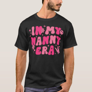 In M'n Nanny Tijdperk Grappige Moederdag Oma Nanny T-shirt