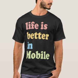 In Mobile, AL T-shirt