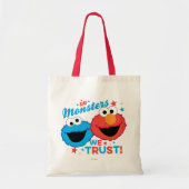 In Monsters vertrouwen we. Tote Bag (Voorkant)
