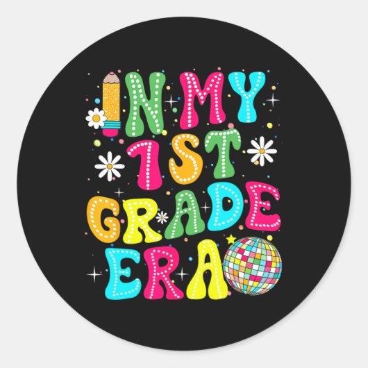 In My 1st Grade Era Girl Back To School First Grad Ronde Sticker (Voorkant)