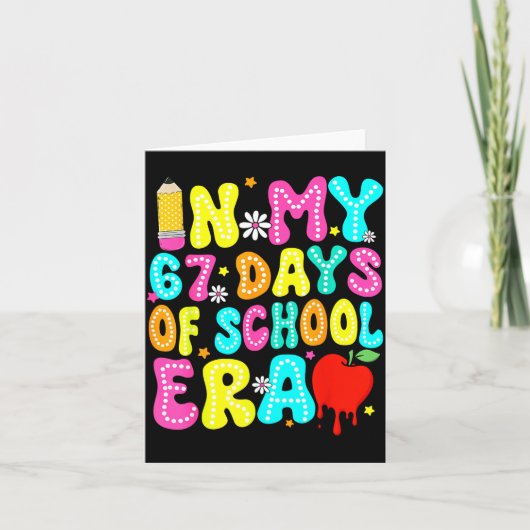 In My 67 Day Of School Era Kids Six Seven Meme 6 7 Kaart (Voorkant)