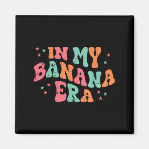 In My Banana Era Retro Fruit Meme Groovy Mannen Vr Magneet