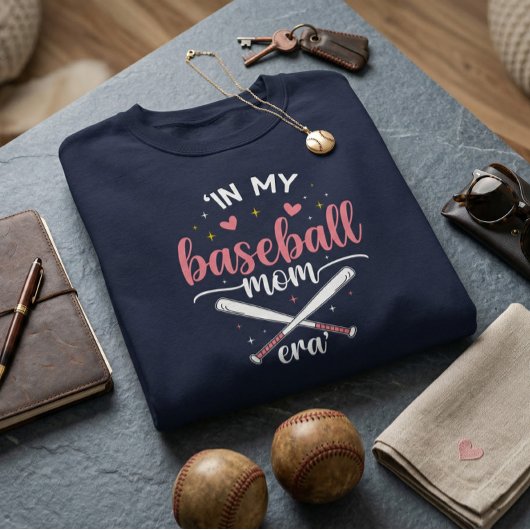 In My Baseball Mom Era Funny Baseball Mom Trui