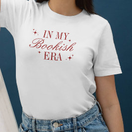 In My Bookish Era Red Script Book Lover's T-shirt
