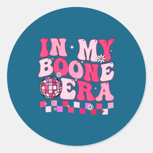 In My Boone Era Shirt Funny Boone First Name Men W Ronde Sticker (Voorkant)