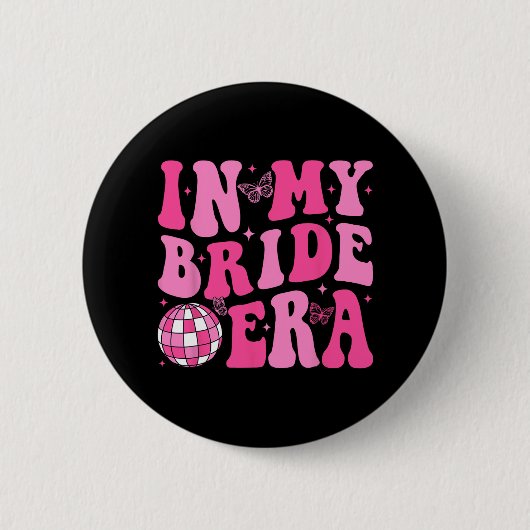 In My Bride Era Bruidsmeisje Bruid Squad Disco De Ronde Button 5,7 Cm (Voorkant)