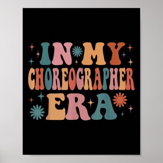 In My Choreographer Era Funny Women Christmas  Poster (Voorkant)