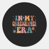 In My Choreographer Era Funny Women Christmas  Ronde Sticker (Voorkant)