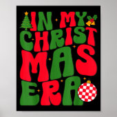 In My Christmas Era Groovy Xmas Matching Christmas Poster (Voorkant)