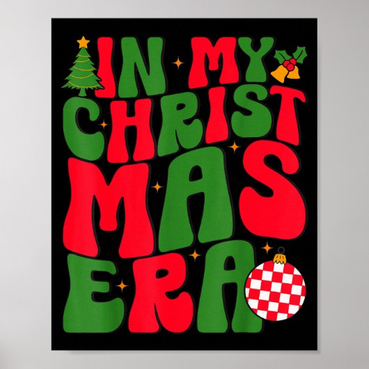 In My Christmas Era Groovy Xmas Matching Christmas Poster (Voorkant)