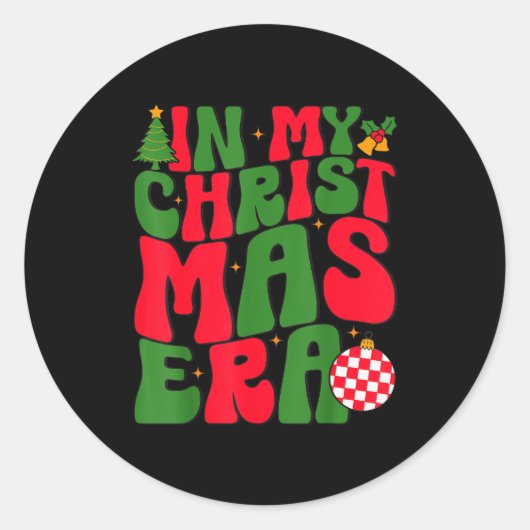 In My Christmas Era Groovy Xmas Matching Christmas Ronde Sticker (Voorkant)