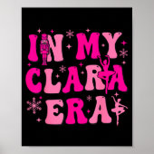 In My Clara Era Nutcracker Ballet Clara Sugar Plum Poster (Voorkant)