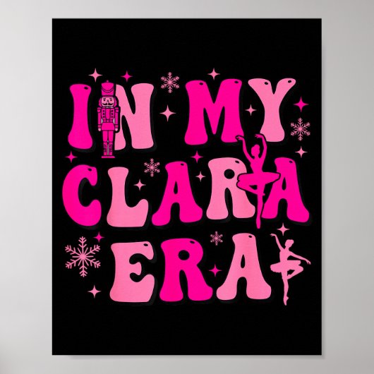 In My Clara Era Nutcracker Ballet Clara Sugar Plum Poster (Voorkant)