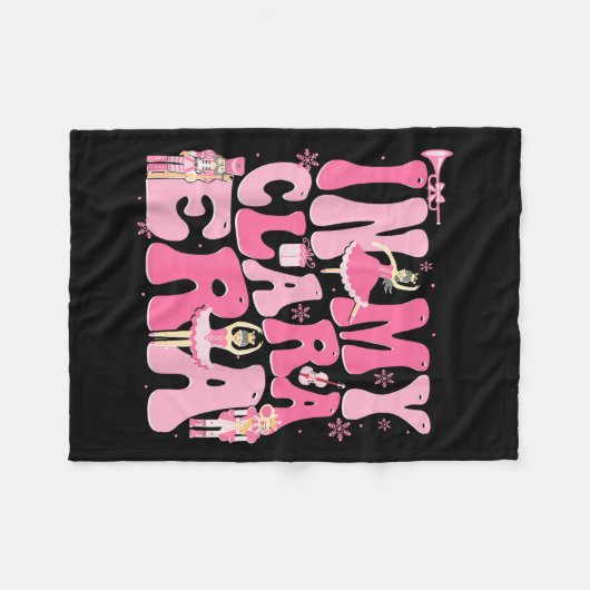 In My Clara Era Nutcracker Xmas Christmas Holiday  Fleece Deken (Voorkant (Horizontaal))