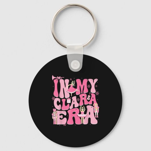 In My Clara Era Nutcracker Xmas Christmas Holiday Sleutelhanger (Voorkant)