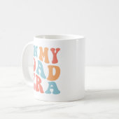In My Dad Era Wavy'-T-shirt, Cadeau van je dochter Koffiemok (Voorkant links)