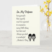 In My Defense - een vrolijk gedicht van Happy Moed Kaart (Gele Bloem)