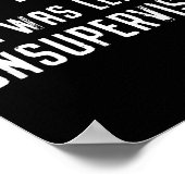 In My Defense I Was Left Unattended Funny  Poster (Hoek)