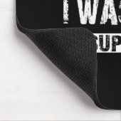 In My Defense I Was Left Unsupervised Graphic Funn Muismat (Hoek)