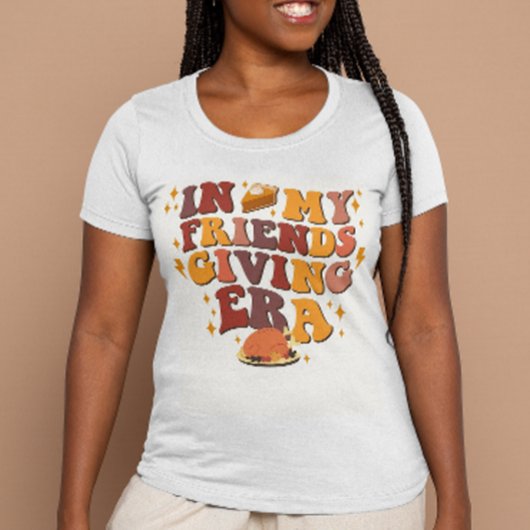 In My Friendsgiving Era Retro Thanksgiving T-shirt