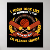 In My Head I'm Playing Cricket Poster (Voorkant)