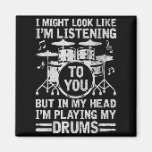 In My Head I'm Playing My Drums Funny Drummer Drum Magneet (Voorkant)