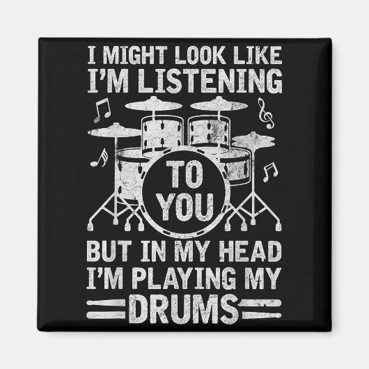 In My Head I'm Playing My Drums Funny Drummer Drum Magneet (Voorkant)