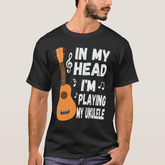 In My Head I'm Playing My Ukulele Musician & Ukule T-shirt (Voorkant)