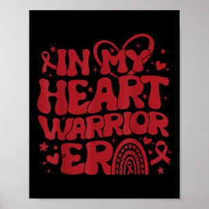 In My Heart Warrior Era Bewustzijn voor hartziekte Poster