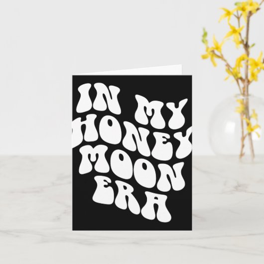In My Honeymoon Era - Wedding New Bride Groom Kaart (Gele Bloem)