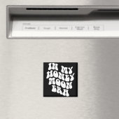 In My Honeymoon Era - Wedding New Bride Groom Magneet (Insitu (Vaatwasser))