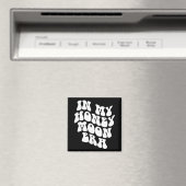 In My Honeymoon Era - Wedding New Bride Groom  Magneet (Insitu (Vaatwasser))