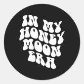 In My Honeymoon Era - Wedding New Bride Groom  Ronde Sticker (Voorkant)