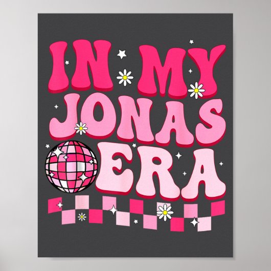 In My Jonas Era Funny Jonas Groovy 80's Men Women  Poster (Voorkant)