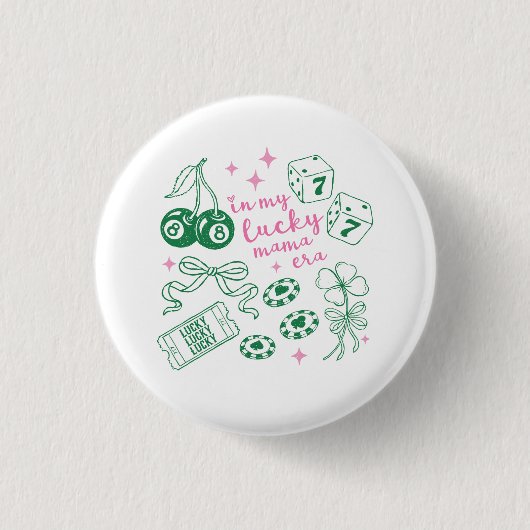 In My Lucky Mama Era Cute St Patricks Day Ronde Button 3,2 Cm (Voorkant)