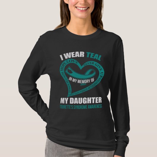 In my memory of my daughter TOURETTE S SYNDROME AW T-shirt (Voorkant)
