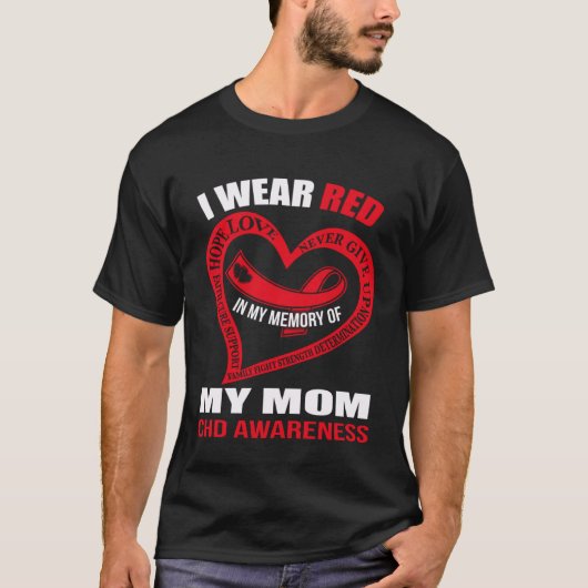 In my memory of my mom CHD AWARENESS T-shirt (Voorkant)
