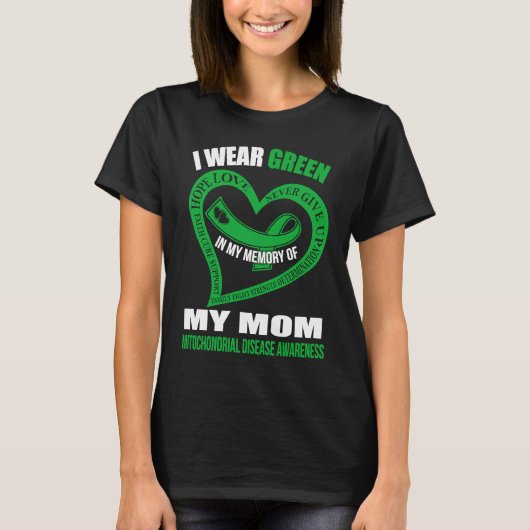 In my memory of my mom MITOCHONDRIAL DISEASE AWARE T-shirt (Voorkant)
