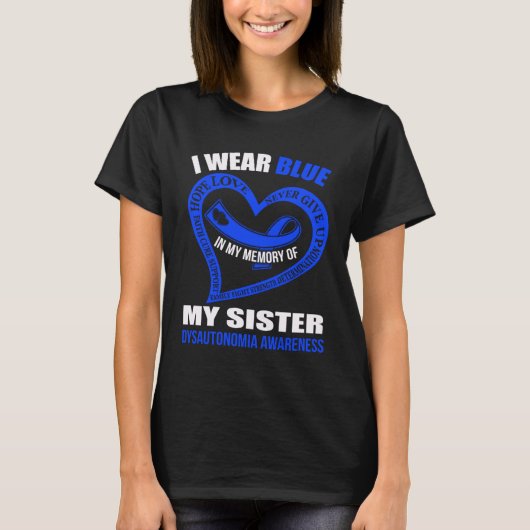 In my memory of my sister DYSAUTONOMIA AWARENESS T-shirt (Voorkant)