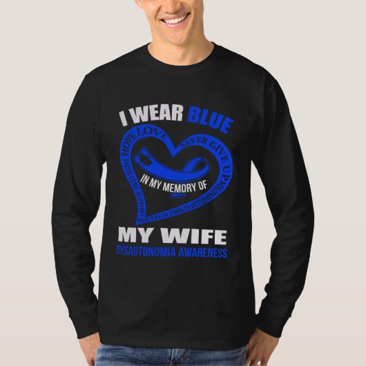 In my memory of my wife DYSAUTONOMIA AWARENESS T-shirt (Voorkant)