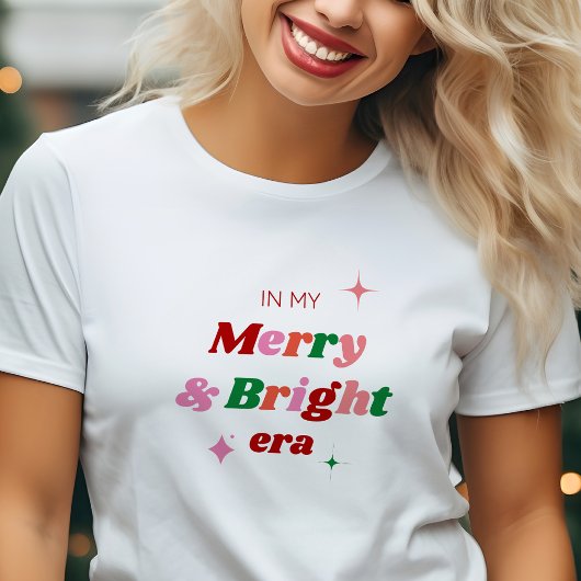 In My Merry & Bright Era Feestelijke Kerstvakantie T-shirt