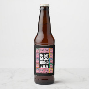 In My Moo Deng Era Moo Deng Hippo Lover Bier Etiket
