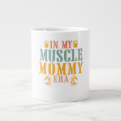 In My Muscle Mommy Era fitness Grote Koffiekop (Voorkant)