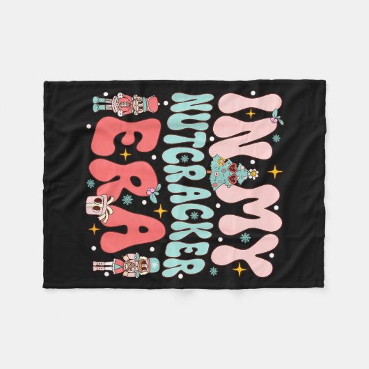 In My Nutcracker Era Groovy Nk Christmas Nutcracke Fleece Deken (Voorkant (Horizontaal))