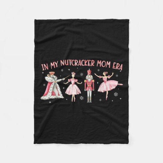 In My Nutcracker Mom Era Christmas Xmas Holiday Pa Fleece Deken (Voorkant)