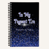 In My Pageant Era | Custom Journal Royal Glitter Notitieboek (Voorkant)