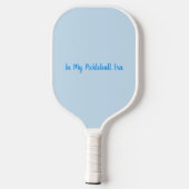 In My Pickleball Era Custom Name Blue Design Paddle (Achterkant)